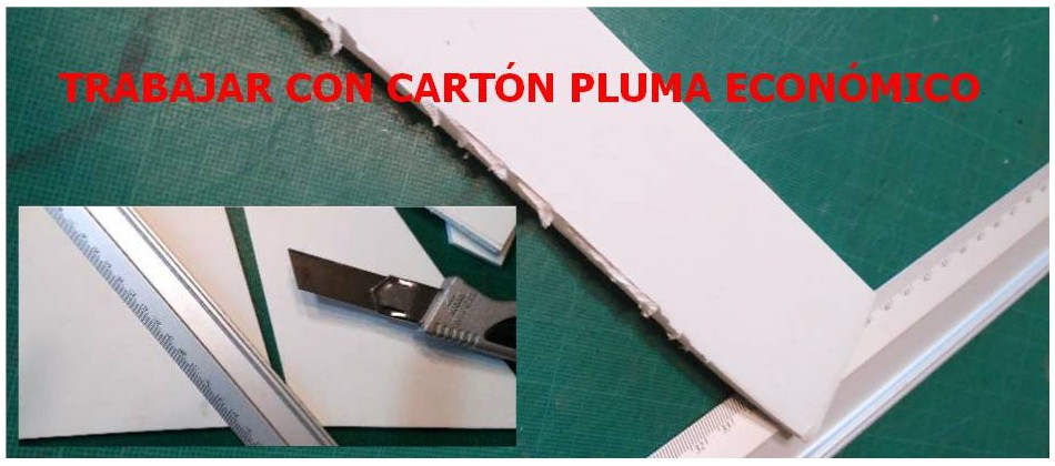 CÓMO TRABAJAR CON CARTÓN PLUMA ECONÓMICO