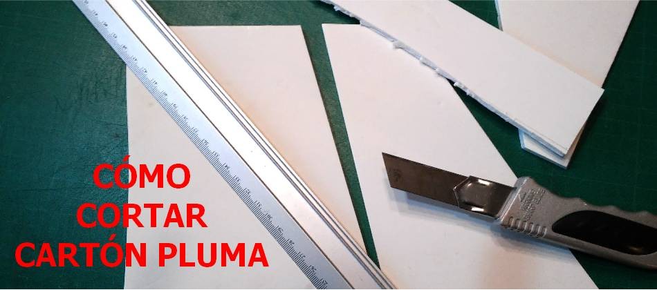 CÓMO CORTAR CARTÓN PLUMA